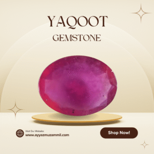 Yaqoot Gemstone Sharf-e-Mareekh